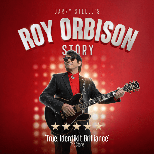 The Roy Orbison Story 2024 600 × 600px